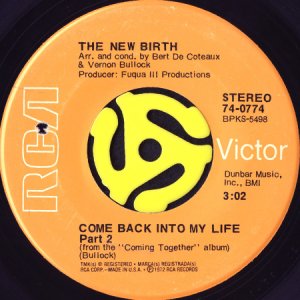 画像2: THE NEW BIRTH / COME BACK INTO MY LIFE (45's) (2)