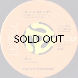 画像1: THE 21ST CENTURY / CHILD b/w SEE MY LOVE GROWIN' OLD (45's) (1)