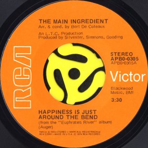 画像1: THE MAIN INGREDIENT / HAPPINESS IS JUST AROUND THE BEND (45's) (1)
