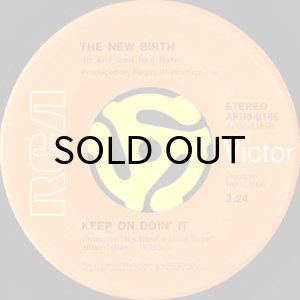 画像2: THE NEW BIRTH / IT'S BEEN A LONG TIME b/w KEEP ON DOIN' IT (45's) (2)