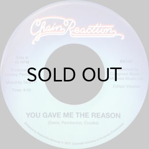 画像1: CHAIN REACTION / YOU GAVE ME THE REASON b/w LET'S BE LOVERS (45's) (1)