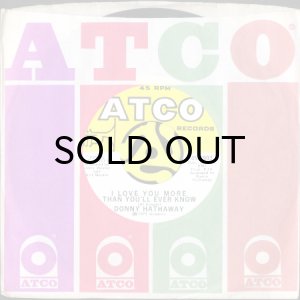 画像3: DONNY HATHAWAY / I LOVE YOU MORE THAN YOU'LL EVER KNOW b/w LORD HELP ME (45's) (3)