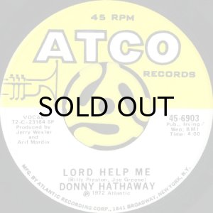 画像2: DONNY HATHAWAY / I LOVE YOU MORE THAN YOU'LL EVER KNOW b/w LORD HELP ME (45's) (2)