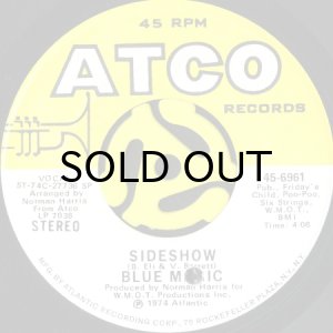 画像1: BLUE MAGIC / SIDESHOW b/w JUST DON'T WANT TO BE LONELY (45's) (1)