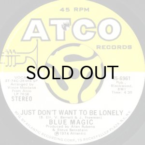 画像2: BLUE MAGIC / SIDESHOW b/w JUST DON'T WANT TO BE LONELY (45's) (2)