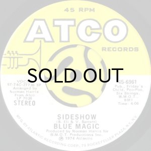 画像1: BLUE MAGIC / SIDESHOW b/w JUST DON'T WANT TO BE LONELY (45's) (1)