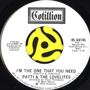 画像1: PATTI & THE LOVELITES / I'M THE ONE THAT YOU NEED (45's) (WHITE PROMO) (1)