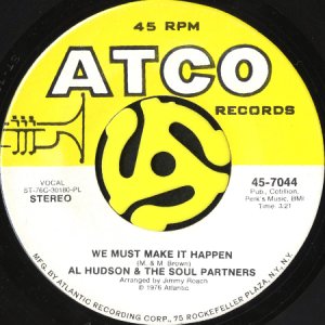 画像2: AL HUDSON & THE SOUL PARTNERS / LOVE IS b/w WE MUST MAKE IT HAPPEN (45's) (2)