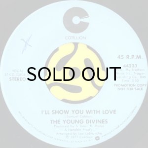 画像2: THE YOUNG DIVINES / I'LL SHOW YOU WITH LOVE (45's) (PROMO) (2)