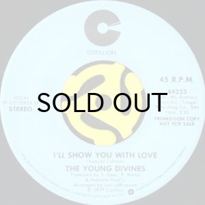 画像1: THE YOUNG DIVINES / I'LL SHOW YOU WITH LOVE (45's) (PROMO) (1)
