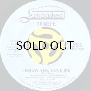 画像1: TRINERE / I KNOW YOU LOVE ME b/w I'LL BE ALL YOU EVER NEED (45's) (1)