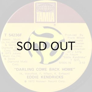 画像1: EDDIE KENDRICKS / DARLING COME BACK HOME b/w LOVING YOU THE SECOND TIME AROUND (45's) (1)