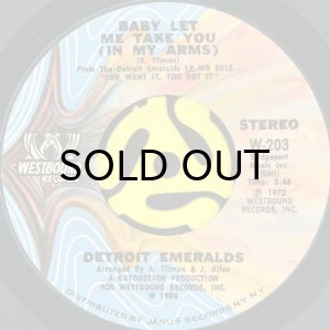 画像1: DETROIT EMERALDS / BABY LET ME TAKE YOU (IN MY ARMS) (45's) (1)
