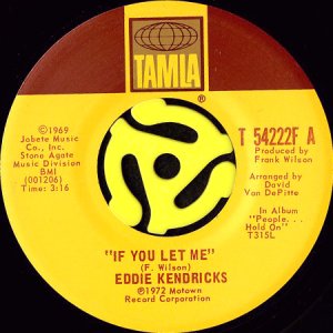 画像1: EDDIE KENDRICKS / IF YOU LET ME b/w JUST MEMORIES (45's) (1)