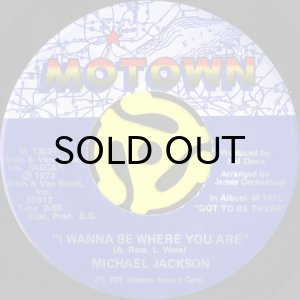 画像1: MICHAEL JACKSON / I WANNA BE WHERE YOU ARE (45's) (1)