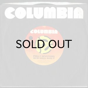 画像3: PHILLY DEVOTIONS / WE'RE GONNA MAKE IT b/w I WAS A LONELY MAN (45's) (3)