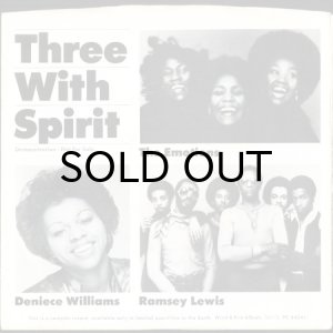 画像1: DENIECE WILLIAMS - THE EMOTIONS - RAMSEY LEWIS / THREE WITH SPIRIT (45's) (1)