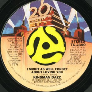 画像1: KINSMAN DAZZ / I MIGHT AS WELL FORGET ABOUT LOVING YOU b/w DAZZBERRY JAM (45's) (1)