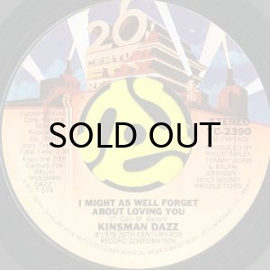 画像1: KINSMAN DAZZ / I MIGHT AS WELL FORGET ABOUT LOVING YOU b/w DAZZBERRY JAM (45's) (1)