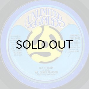 画像2: MR. DANNY PEARSON / HONEY PLEASE, CAN'T YOU SEE b/w SAY IT AGAIN (45's) (2)