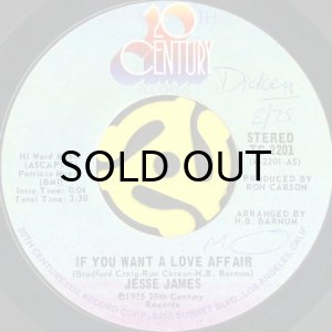 画像1: JESSE JAMES / IF YOU WANT A LOVE AFFAIR (45's) (1)