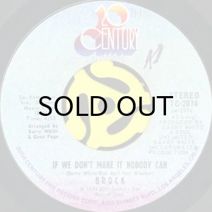 画像1: TOM BROCK / IF WE DON'T MAKE IT NOBODY CAN (45's) (1)