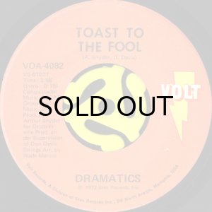 画像1: DRAMATICS / TOAST TO THE FOOL b/w YOUR LOVE WAS STRANGE (45's) (1)