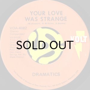 画像2: DRAMATICS / TOAST TO THE FOOL b/w YOUR LOVE WAS STRANGE (45's) (2)