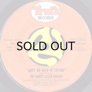 画像1: THE RANCE ALLEN GROUP / AIN'T NO NEED OF CRYING (45's) (1)