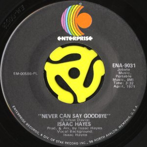 画像1: ISAAC HAYES / NEVER CAN SAY GOODBYE (45's) (1)