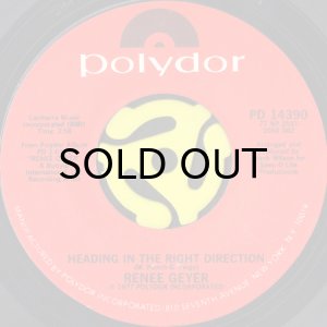 画像1: RENEE GEYER / HEADING IN THE RIGHT DIRECTION b/w MOVING ALONG (45's) (1)