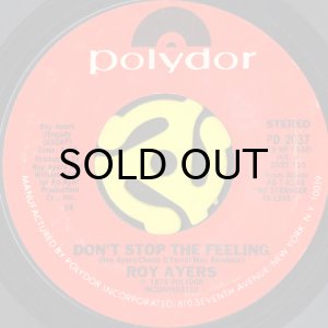 画像1: ROY AYERS / DON'T STOP THE FEELING b/w DON'T HIDE YOUR LOVE (45's) (1)