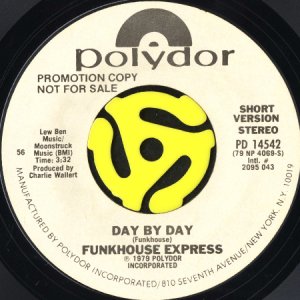 画像2: FUNKHOUSE EXPRESS / DAY BY DAY (45's) (WHITE PROMO) (2)