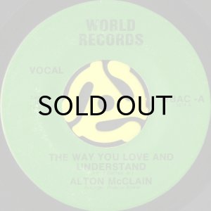 画像1: ALTON McCLAIN / THE WAY YOU LOVE AND UNDERSTAND (45's) (1)