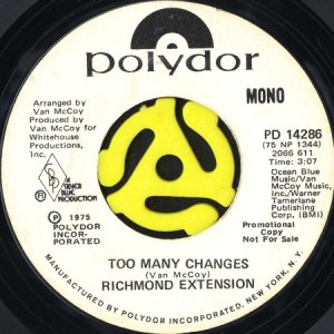 画像1: RICHMOND EXTENSION / TOO MANY CHANGES (45's) (WHITE PROMO) (1)