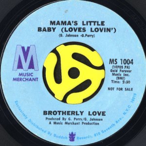 画像2: BROTHERLY LOVE / MAMA'S LITTLE BABY (45's) (PROMO) (2)