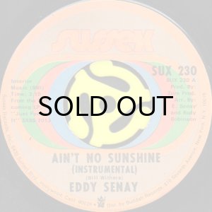 画像1: EDDY SENAY / AIN'T NO SUNSHINE (45's) (1)