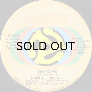 画像2: LONETTE MCKEE / SAVE IT (DON'T GIVE IT AWAY) b/w DO TO ME (45's) (2)