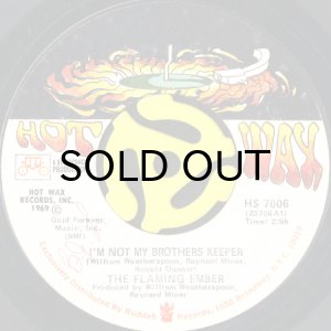 画像1: THE FLAMING EMBER / I'M NOT MY BROTHERS KEEPER b/w DESERTED VILLAGE (45's) (1)