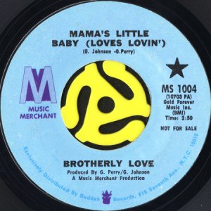 画像1: BROTHERLY LOVE / MAMA'S LITTLE BABY (45's) (PROMO) (1)