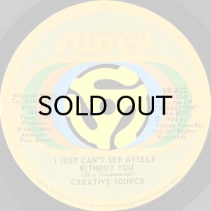 画像2: CREATIVE SOURCE / MIGRATION b/w I JUST CAN'T SEE MYSELF WITHOUT YOU (45's) (2)
