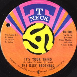 画像1: THE ISLEY BROTHERS / IT'S YOUR THING (45's) (1)