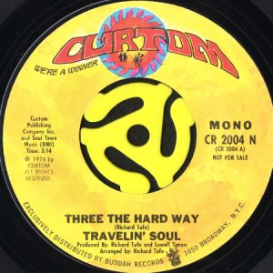 画像1: TRAVELIN' SOUL / THREE THE HARD WAY (45's) (PROMO) (1)