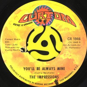 画像2: THE IMPRESSIONS / SAY YOU LOVE ME b/w YOU'LL BE ALWAYS MINE (45's) (2)
