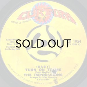 画像1: THE IMPRESSIONS / (BABY) TURN ON TO ME b/w SOULFUL LOVE (45's) (1)