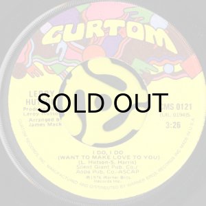 画像1: LEROY HUTSON / I DO, I DO (WANT TO MAKE LOVE TO YOU) b/w DON'T IT MAKE YOU FEEL GOOD (45's) (1)