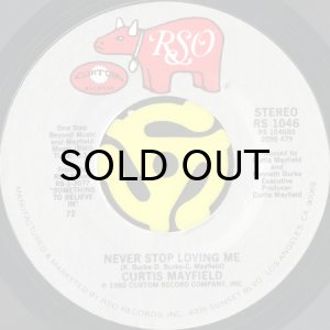 画像2: CURTIS MAYFIELD / TRIPPING OUT b/w NEVER STOP LOVING ME (45's) (2)