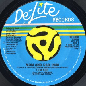画像1: COFFEE / MOM AND DAD 1980 b/w I WANNA BE WITH YOU (45's) (1)