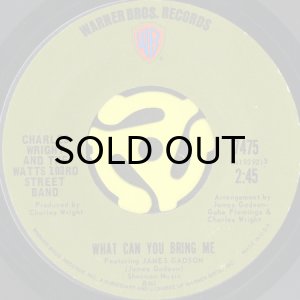 画像1: CHARLES WRIGHT AND THE WATTS 103RD STREET BAND / WHAT CAN YOU BRING ME (45's) (1)