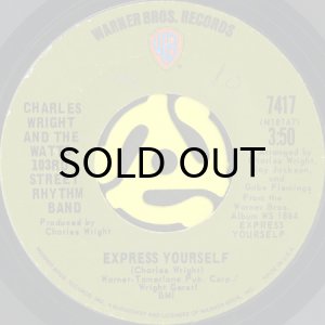 画像1: CHARLES WRIGHT AND THE WATTS 103RD STREET RHYTHM BAND / EXPRESS YOURSELF (45's) (1)